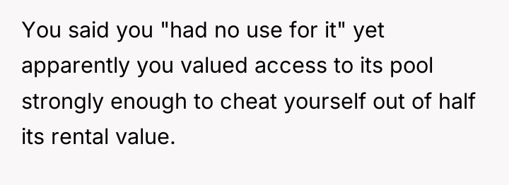 You said you "had no use for it" yet apparently...