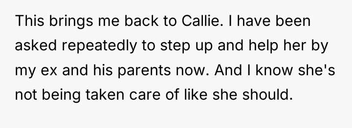 This brings me back to Callie. I have been asked...