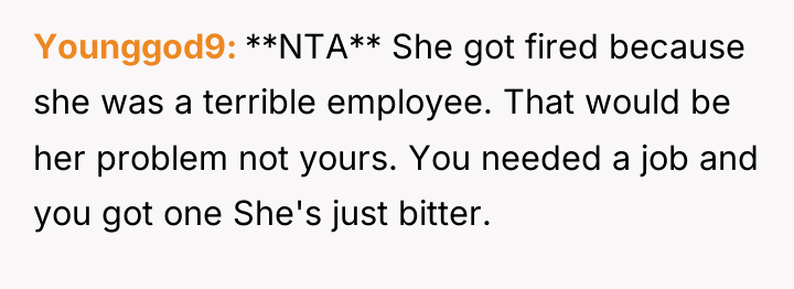 Younggod9 **NTA** She got fired because she was a terrible...