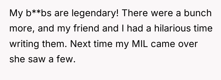 My b**bs are legendary! There were a bunch more, and...
