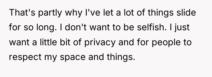 That's partly why I've let a lot of things slide...