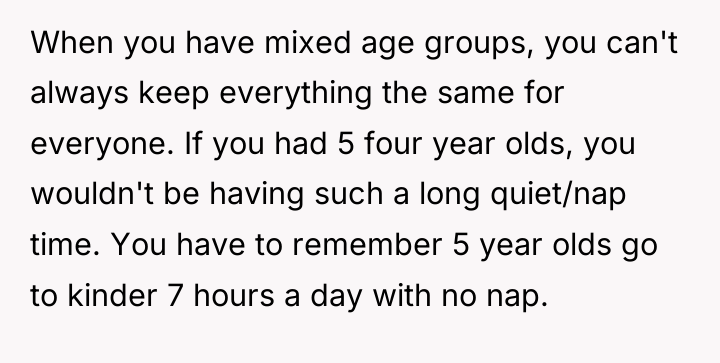 When you have mixed age groups, you can't always keep...