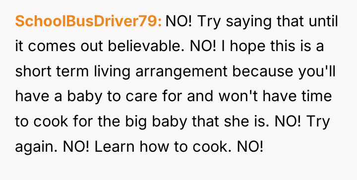 SchoolBusDriver79 NO! Try saying that until it comes out believable....