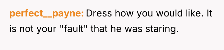 perfect__payne Dress how you would like. It is not your...