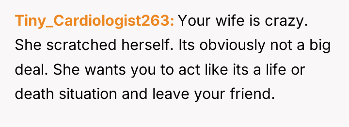 Tiny_Cardiologist263 Your wife is crazy. She scratched herself. Its obviously...