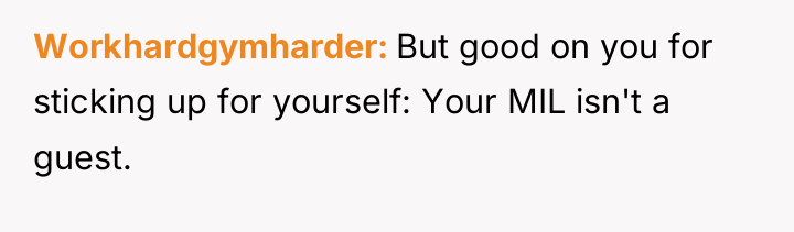Workhardgymharder But good on you for sticking up for yourself:...