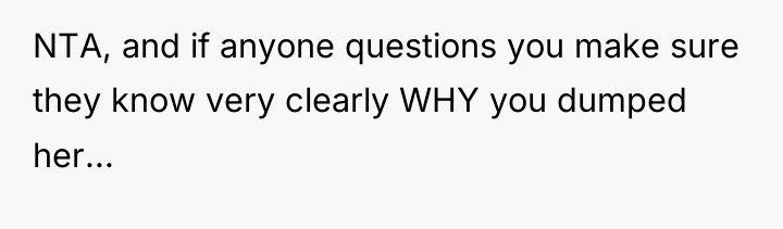 NTA, and if anyone questions you make sure they know...