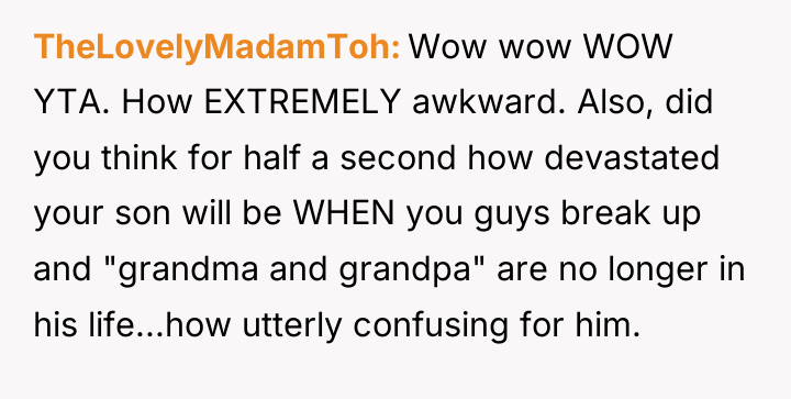 TheLovelyMadamToh Wow wow WOW YTA. How EXTREMELY awkward. Also, did...
