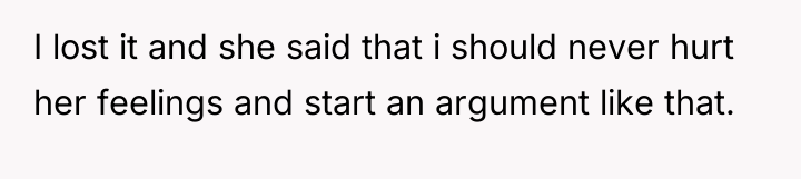 I lost it and she said that i should never...