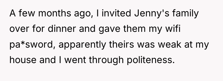 A few months ago, I invited Jenny's family over for...
