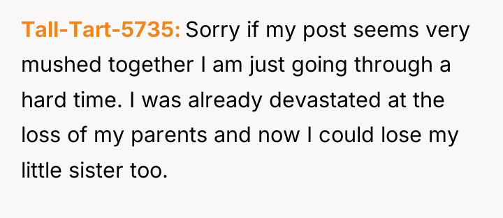 Tall-Tart-5735 Sorry if my post seems very mushed together I...