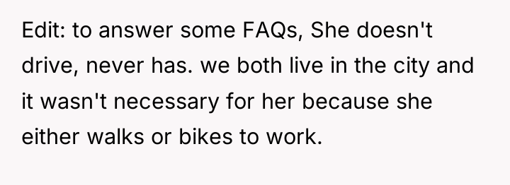 Edit: to answer some FAQs, She doesn't drive, never has....