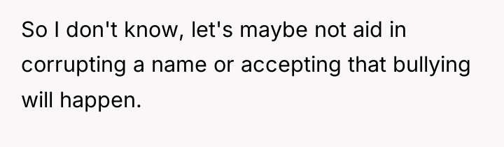 So I don't know, let's maybe not aid in corrupting...