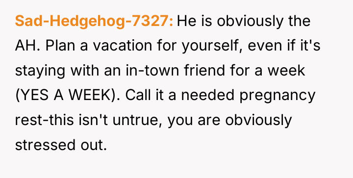 Sad-Hedgehog-7327 He is obviously the AH. Plan a vacation for...