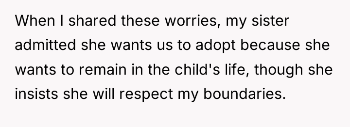 When I shared these worries, my sister admitted she wants...