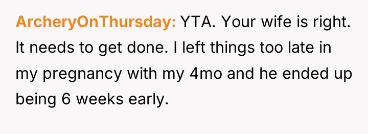 ArcheryOnThursday YTA. Your wife is right. It needs to get...