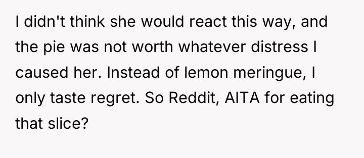I didn't think she would react this way, and the...