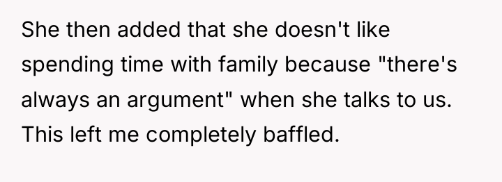 She then added that she doesn't like spending time with...