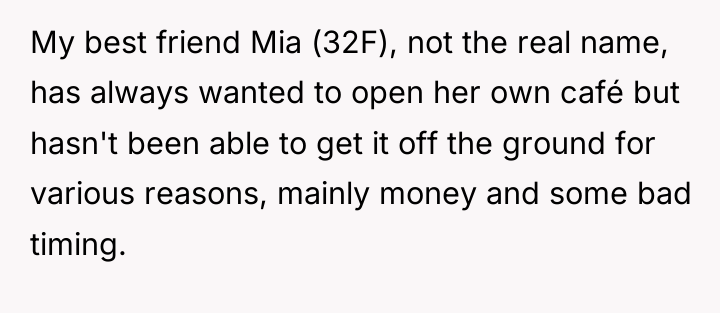 My best friend Mia (32F), not the real name, has...