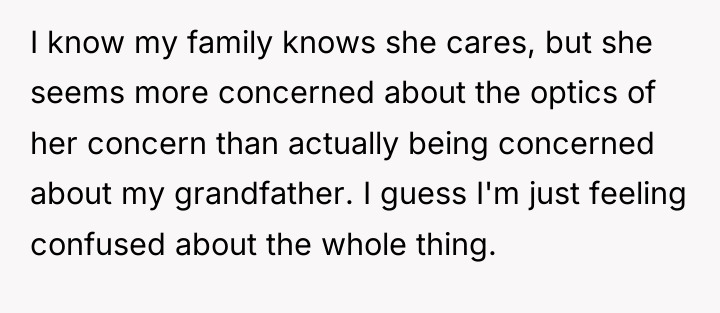 I know my family knows she cares, but she seems...