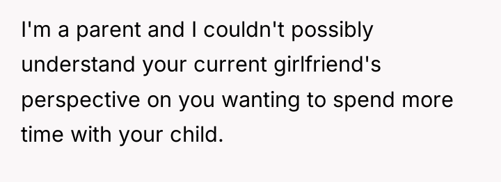 I'm a parent and I couldn't possibly understand your current...