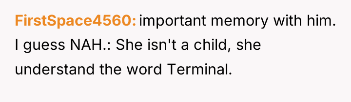 FirstSpace4560 important memory with him. I guess NAH.: She isn't...
