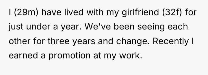 I (29m) have lived with my girlfriend (32f) for just...