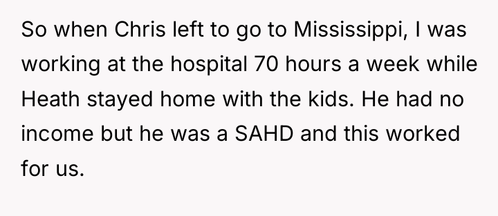 So when Chris left to go to Mississippi, I was...