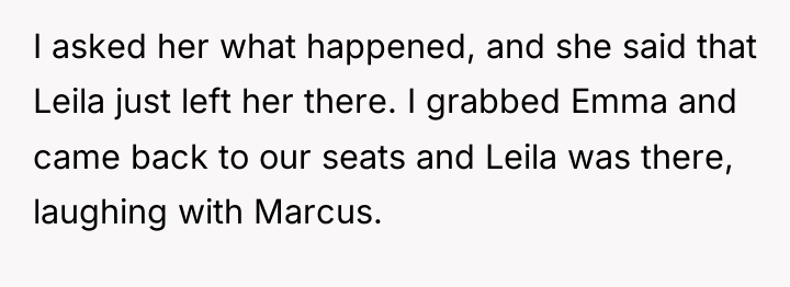 I asked her what happened, and she said that Leila...