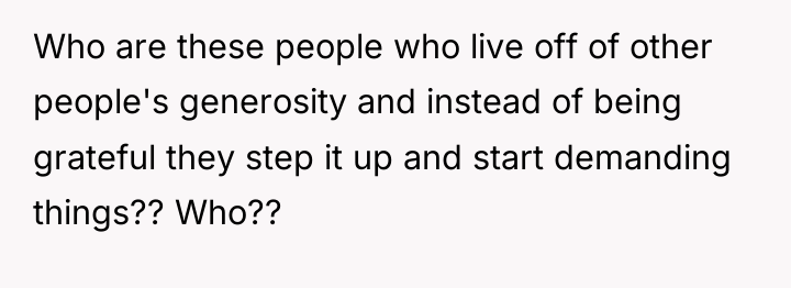 Who are these people who live off of other people's...