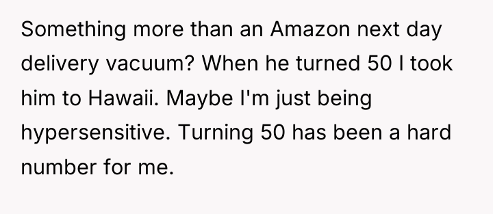 Something more than an Amazon next day delivery vacuum? When...
