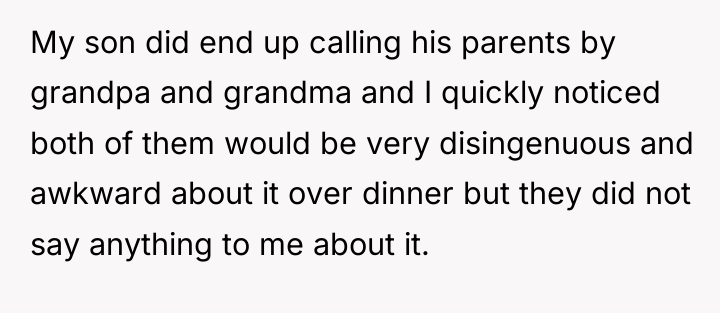 My son did end up calling his parents by grandpa...