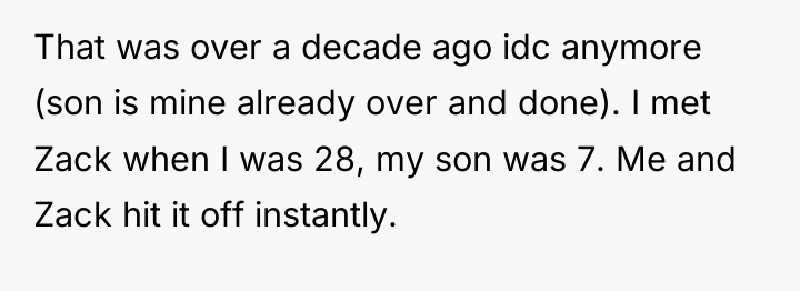 That was over a decade ago idc anymore (son is...