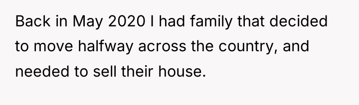 Back in May 2020 I had family that decided to...
