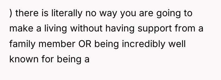 ) there is literally no way you are going to...