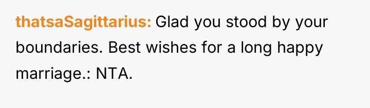 thatsaSagittarius Glad you stood by your boundaries. Best wishes for...
