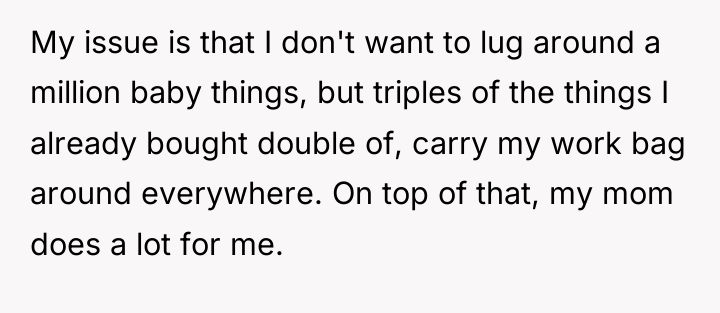 My issue is that I don't want to lug around...