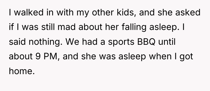 I walked in with my other kids, and she asked...