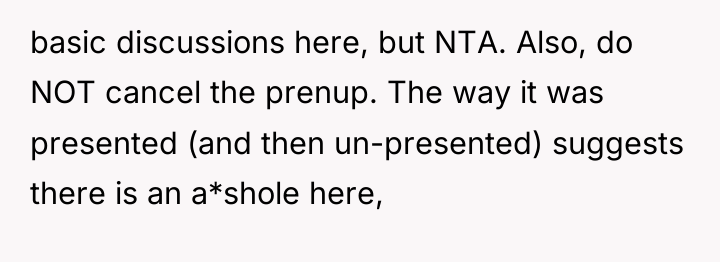 basic discussions here, but NTA. Also, do NOT cancel the...