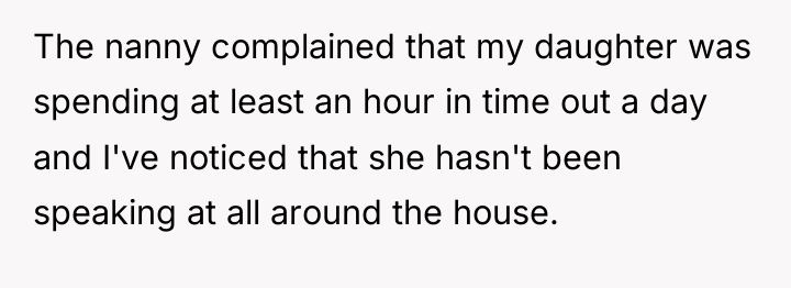 The nanny complained that my daughter was spending at least...