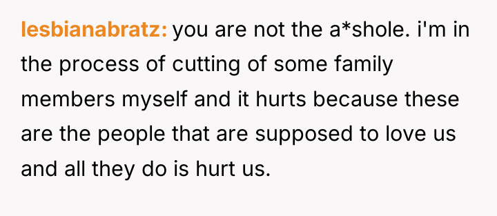 lesbianabratz you are not the a*shole. i'm in the process...