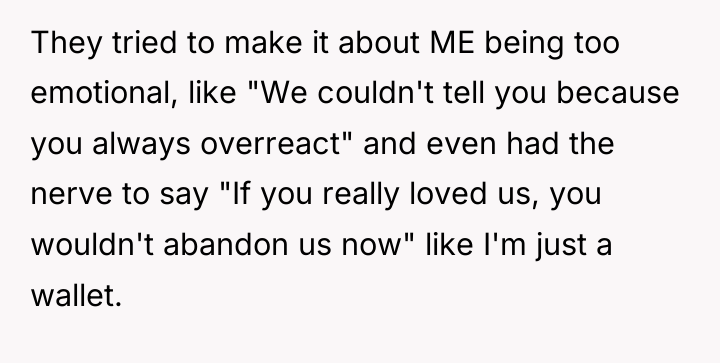 They tried to make it about ME being too emotional,...
