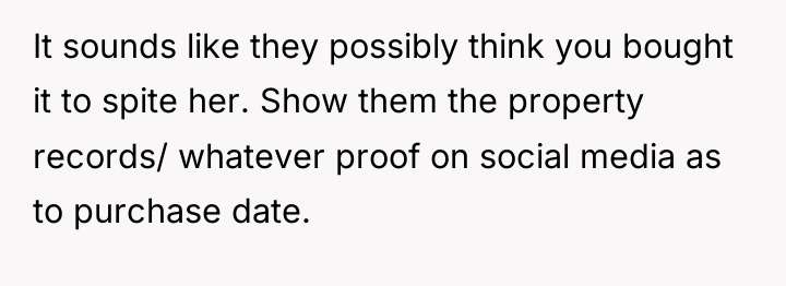 It sounds like they possibly think you bought it to...