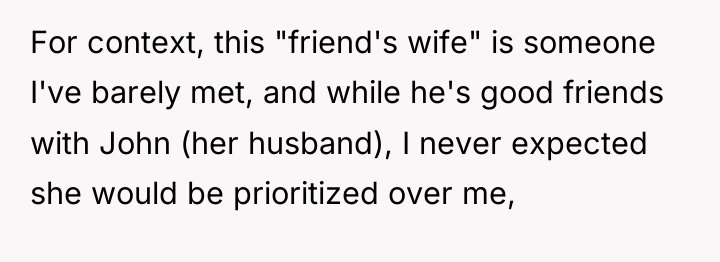 For context, this "friend's wife" is someone I've barely met,...