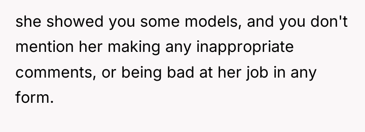 she showed you some models, and you don't mention her...