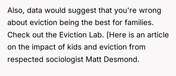 Also, data would suggest that you're wrong about eviction being...