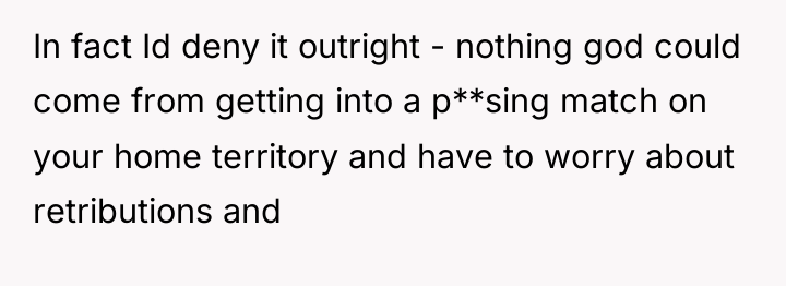 In fact Id deny it outright - nothing god could...