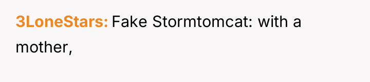 3LoneStars Fake Stormtomcat: with a mother,