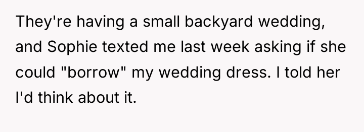 They're having a small backyard wedding, and Sophie texted me...