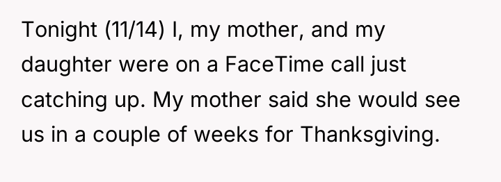 Tonight (11/14) I, my mother, and my daughter were on...